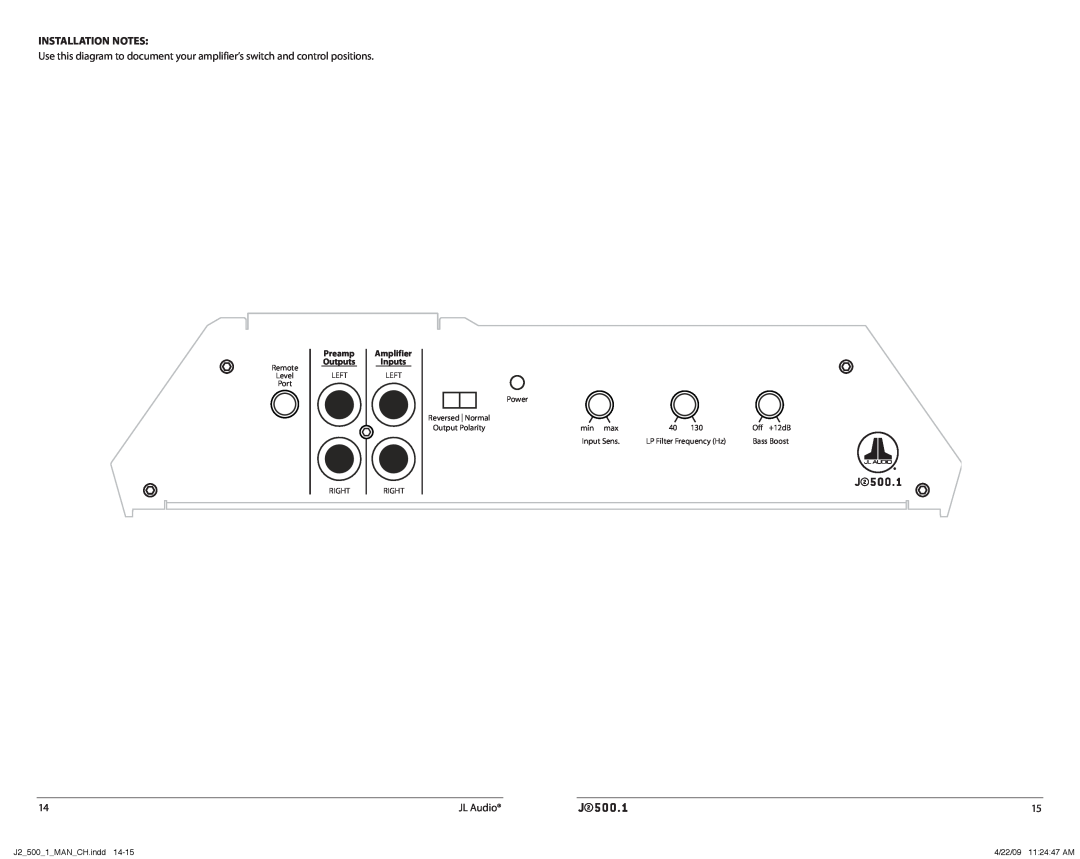 JL Audio J2500.1 owner manual Installation Notes, JL Audio, Preamp Outputs, Amplifier Inputs 